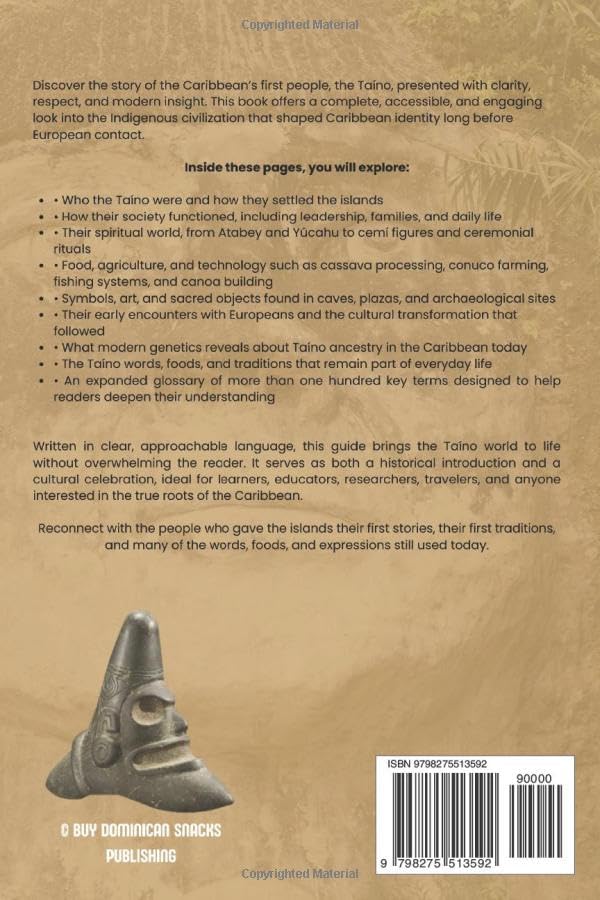 El Libro Taíno: Una guía completa sobre los primeros pueblos del Caribe: su historia, cultura, creencias y legado perdurable 